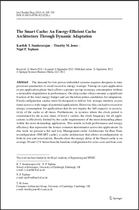 Journal Paper -  The Smart Cache: An Energy-Efficient Cache Architecture Through Dynamic Cache Adaptation